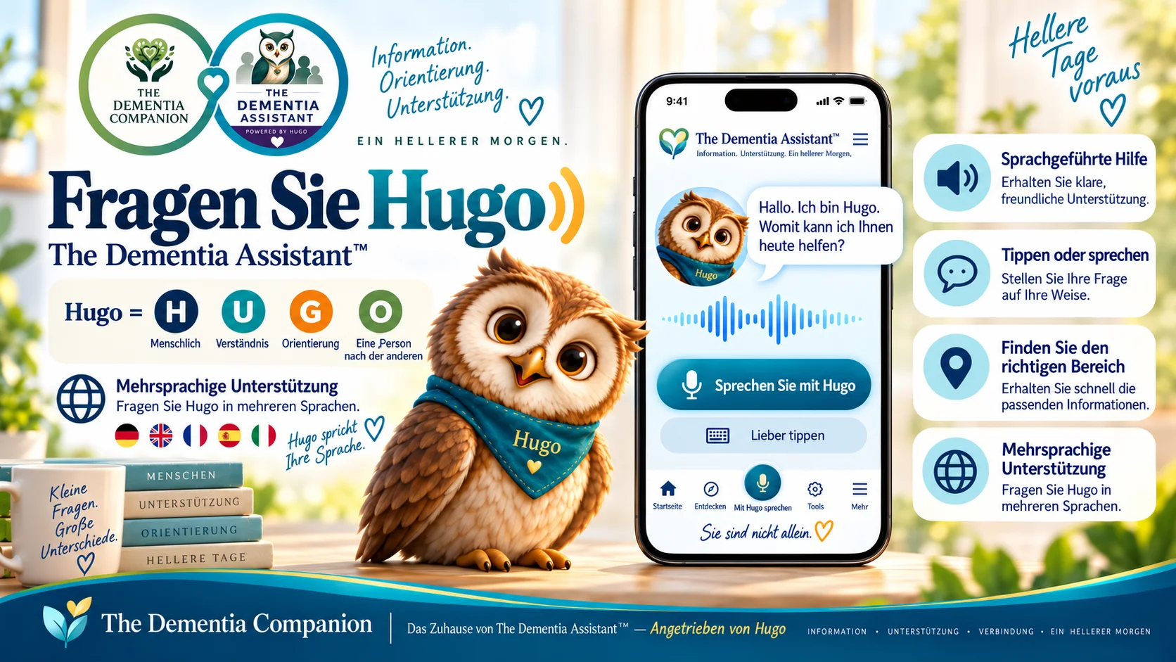 Sprechen Sie mit Hugo. Hören Sie Hugo zu.
