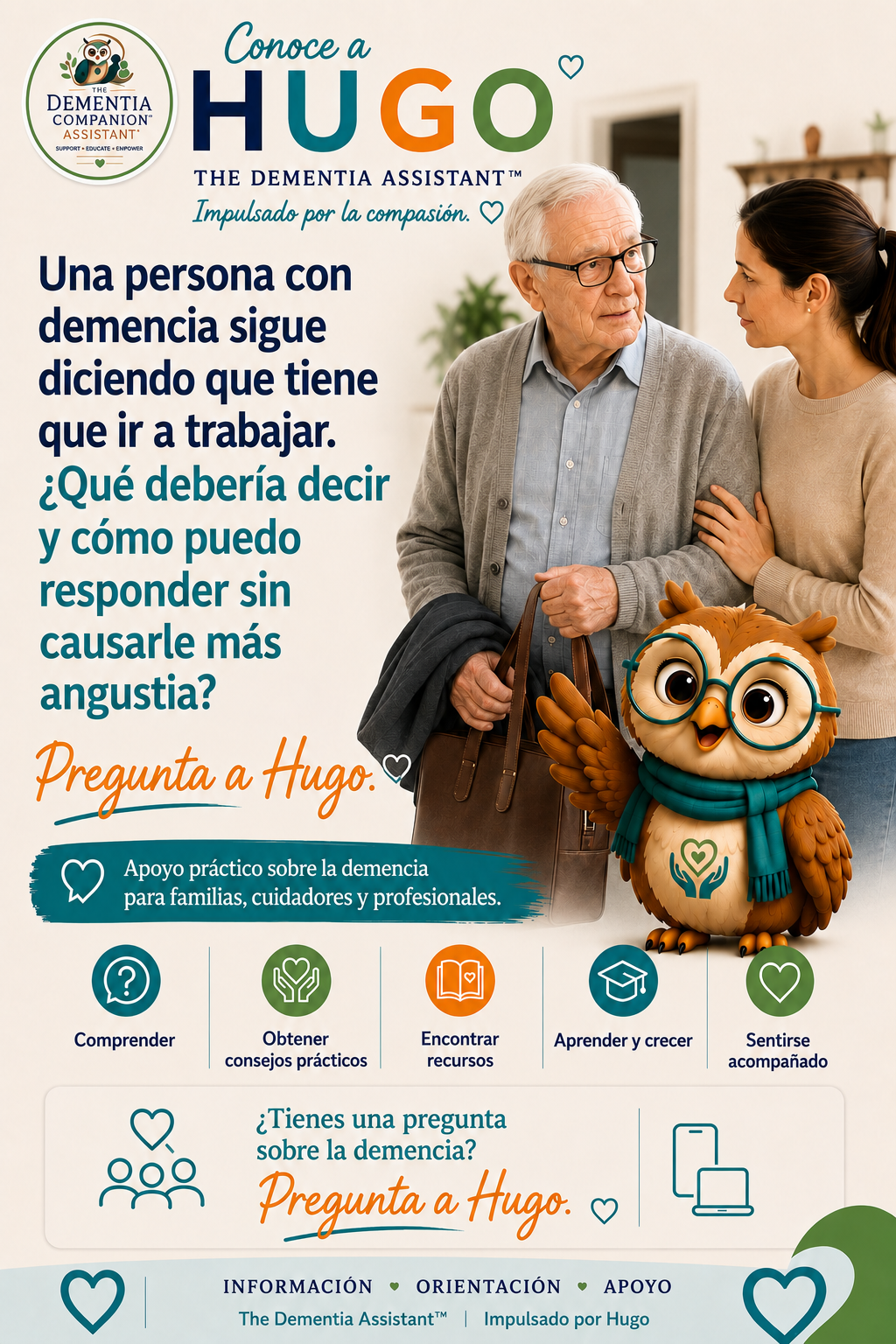 Una persona con demencia sigue diciendo que necesita ir a trabajar. ¿Qué debo decir y cómo puedo responder sin causar más angustia? — Ask Hugo