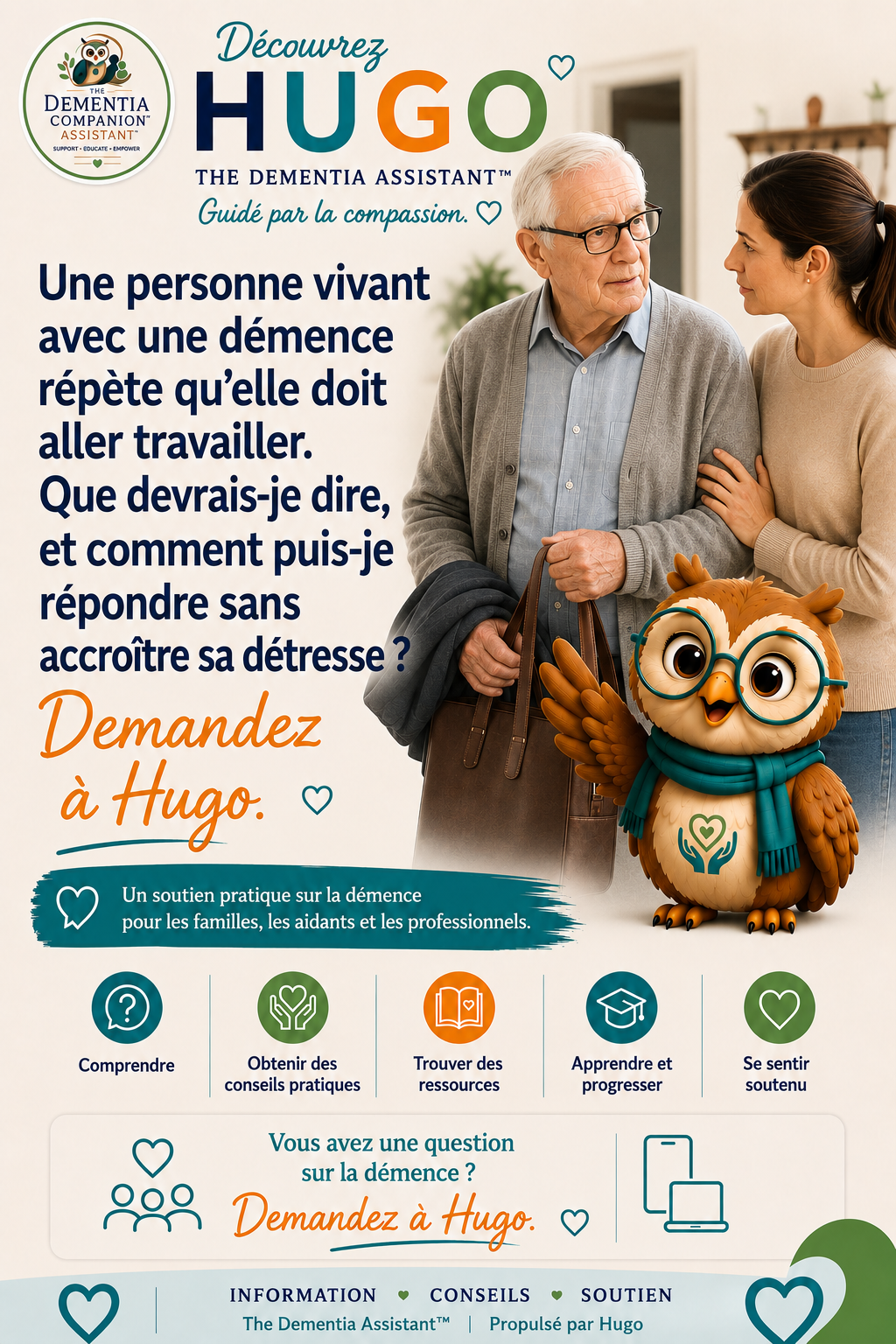 Une personne atteinte de démence ne cesse de répéter qu’elle doit aller travailler. Que dois-je dire et comment puis-je réagir sans causer davantage de détresse ? — Ask Hugo