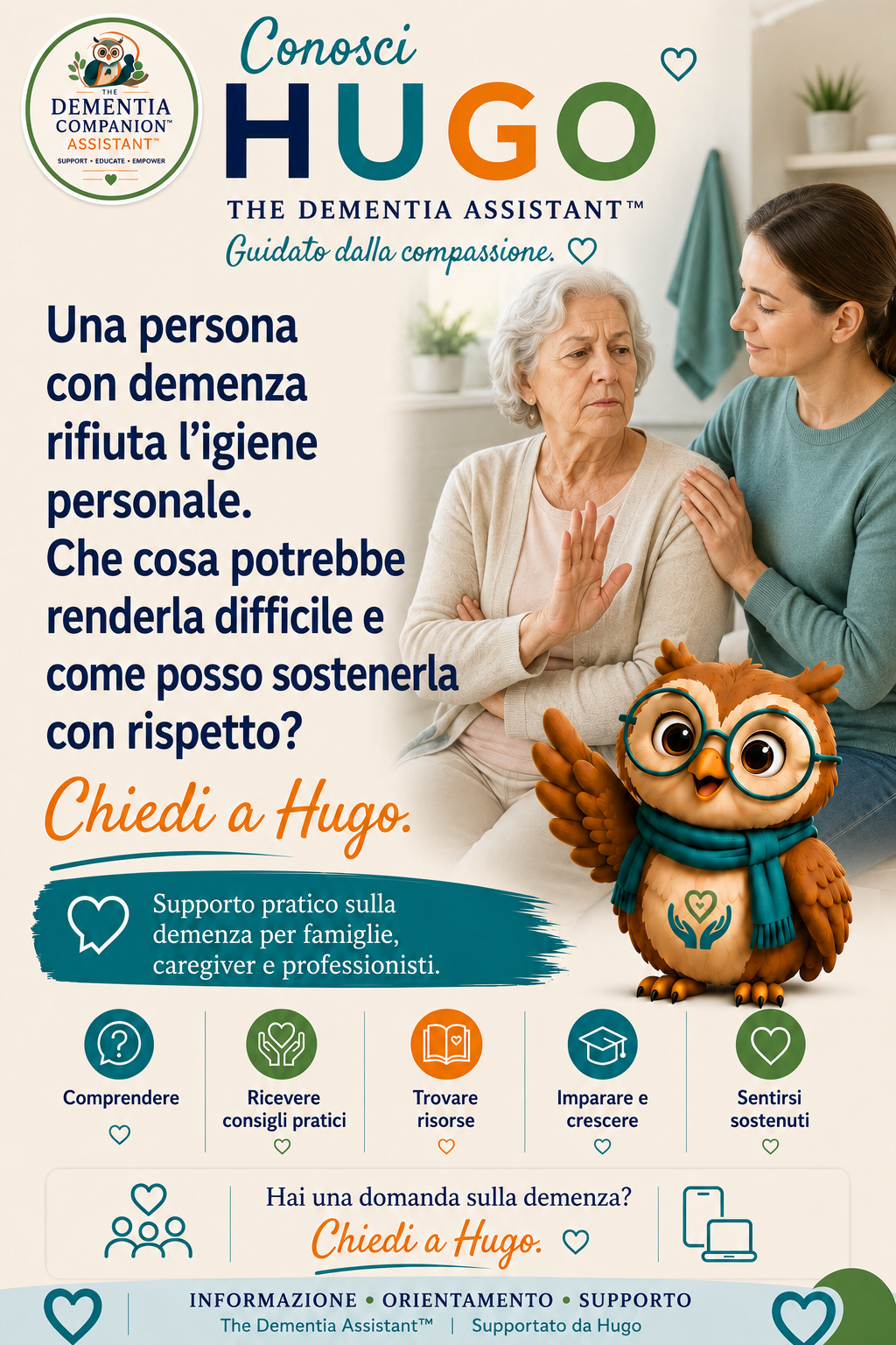 Una persona affetta da demenza rifiuta le cure personali. Cosa potrebbe renderlo difficile e come posso sostenerli con rispetto? — Ask Hugo