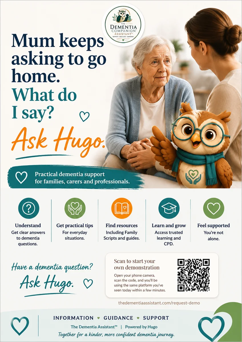 Ask Hugo poster about a mum with dementia who keeps asking to go home.
